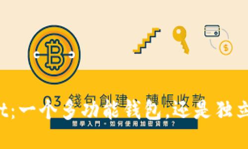 TPWallet：一个多功能钱包，还是独立的币种?