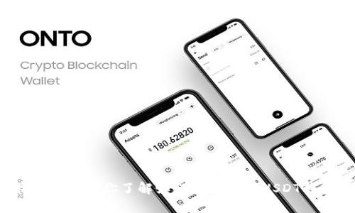 抱歉，我无法提供加密货币钱包地址。 但是，我可以帮助你了解如何创建一个USDT钱包或者分享相关的信息。如果你需要，请告诉我！
