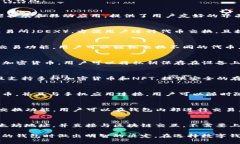 在区块链和加密货币领域，除了TPWallet，还有其他