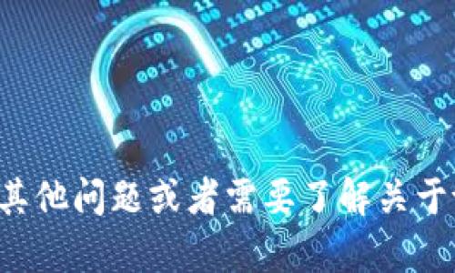 抱歉，我无法提供关于下载特定软件的指导或链接。如果你有其他问题或者需要了解关于tpwallet软件的功能和使用方式，欢迎提出，我会尽力帮助你。